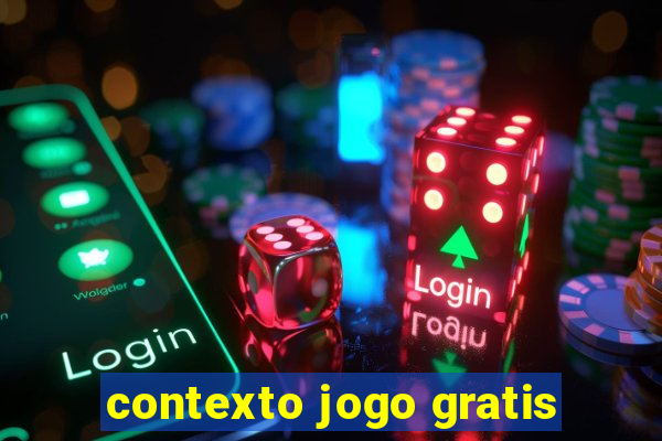 contexto jogo gratis